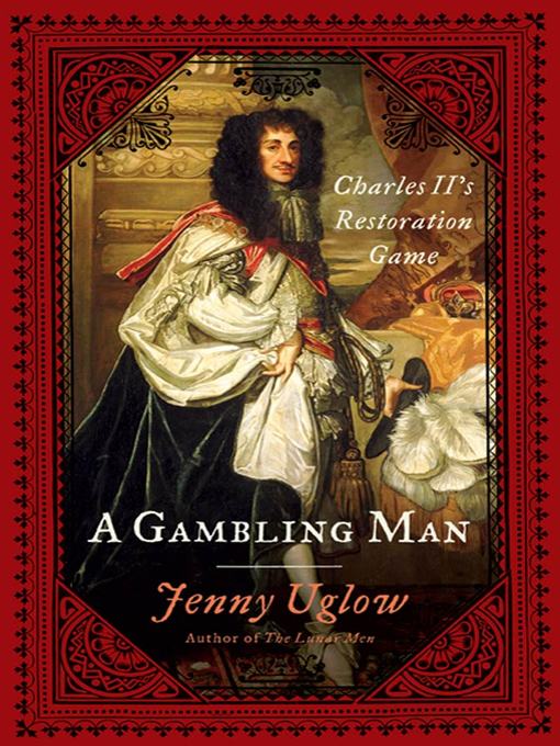 Title details for A Gambling Man by Jenny Uglow - Wait list